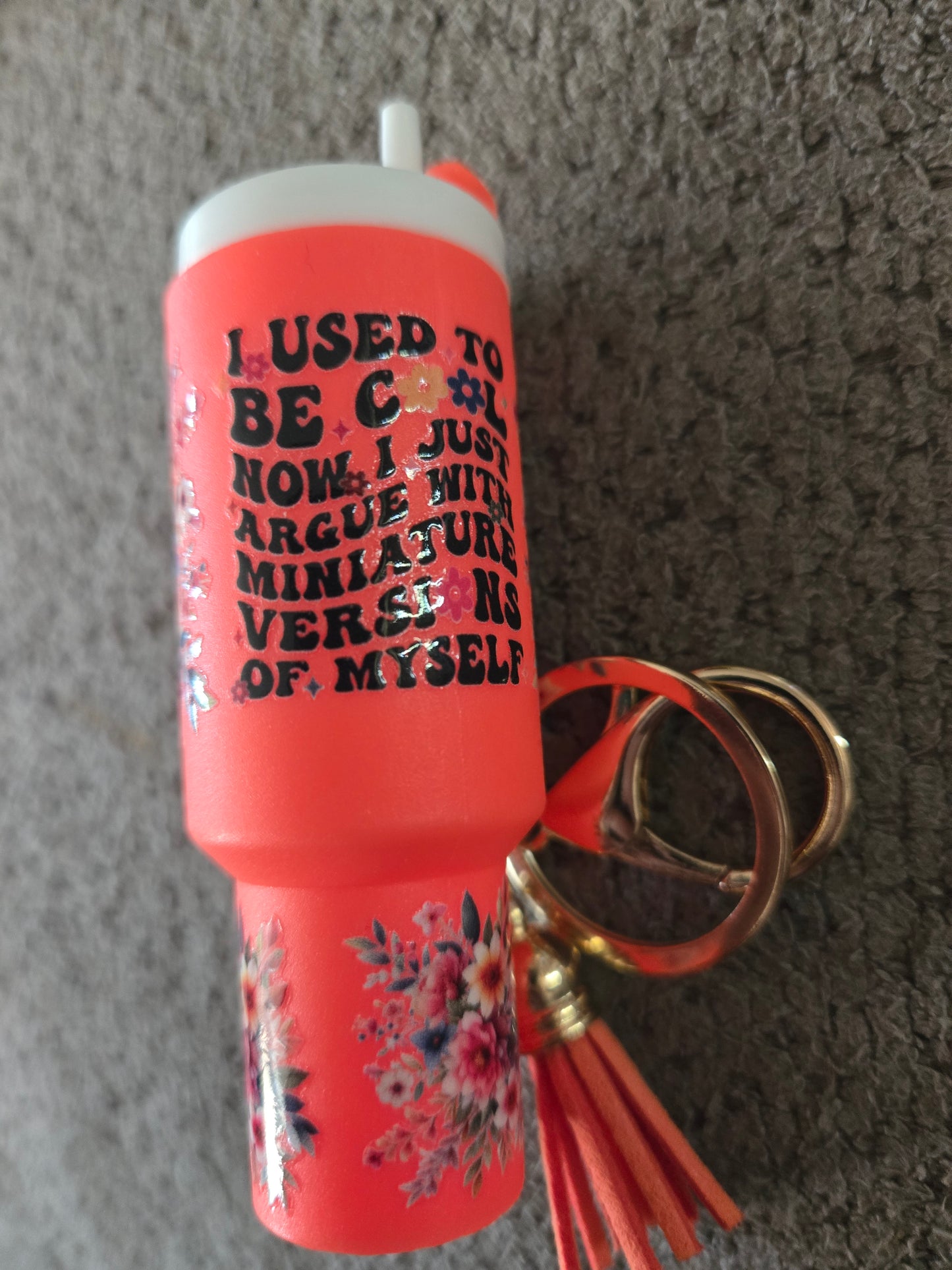 Mini Stanley Keychain I Used to Be..