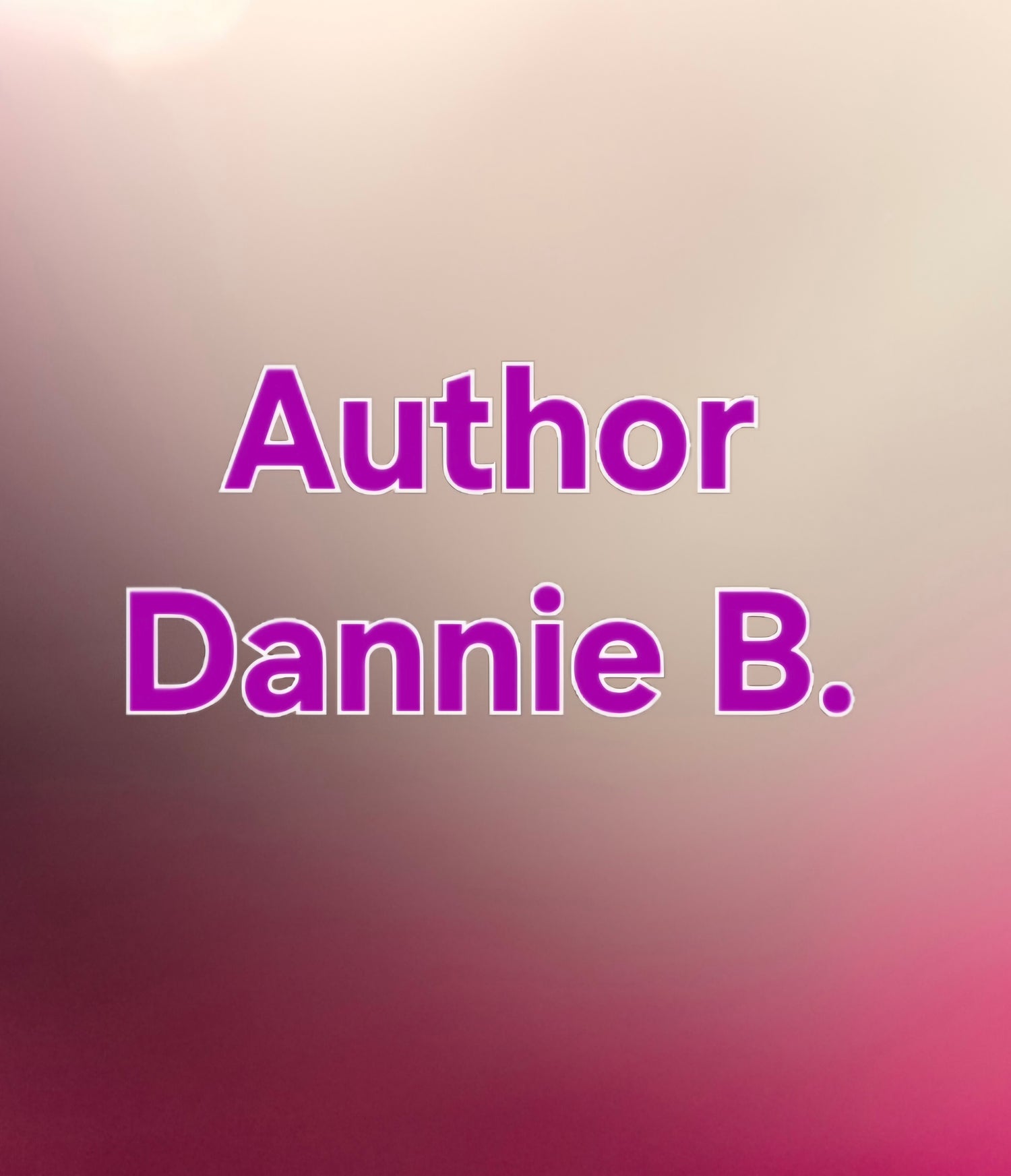 Author Dannie B.