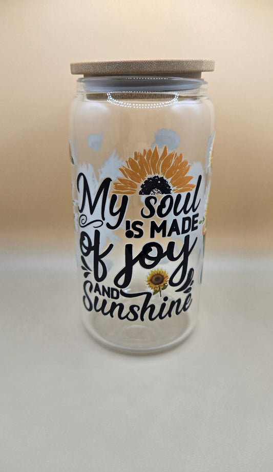 My Soul is Made of Joy and Sunshine