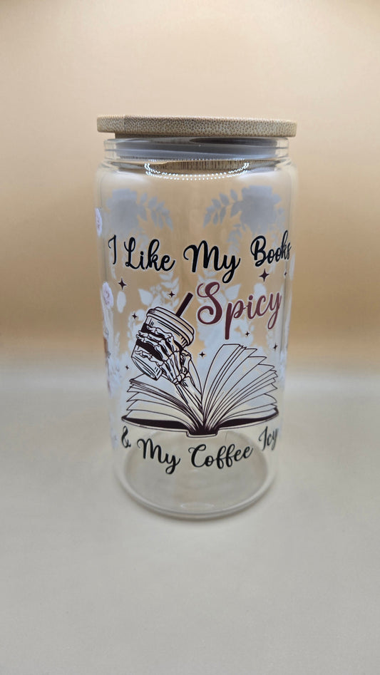 I Like My Books Spicy & My Coffee Icy