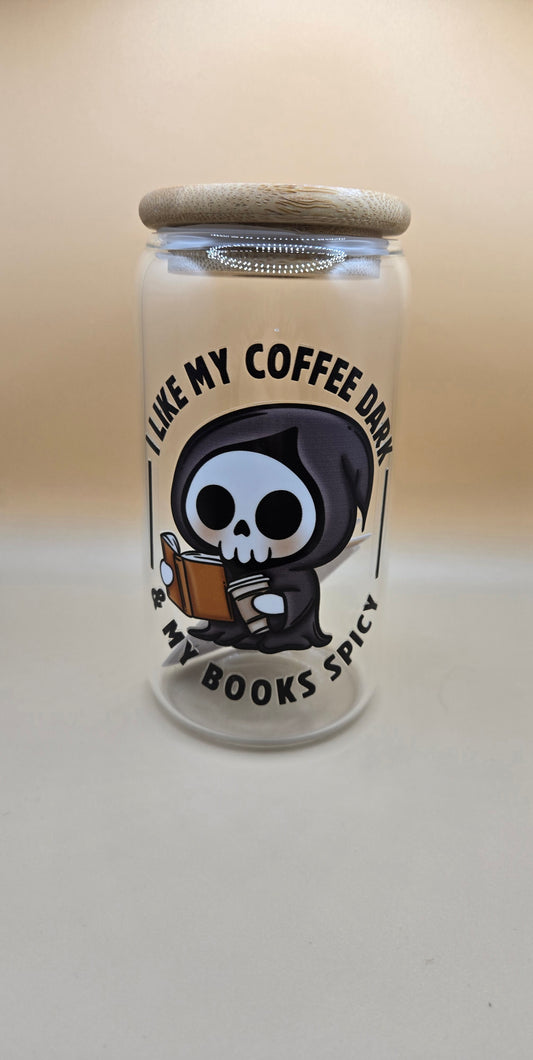 I Like My Coffee Dark and my Books Spicy