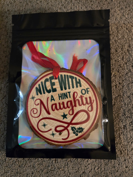 Wooden Nice With a Hint of...Ornament